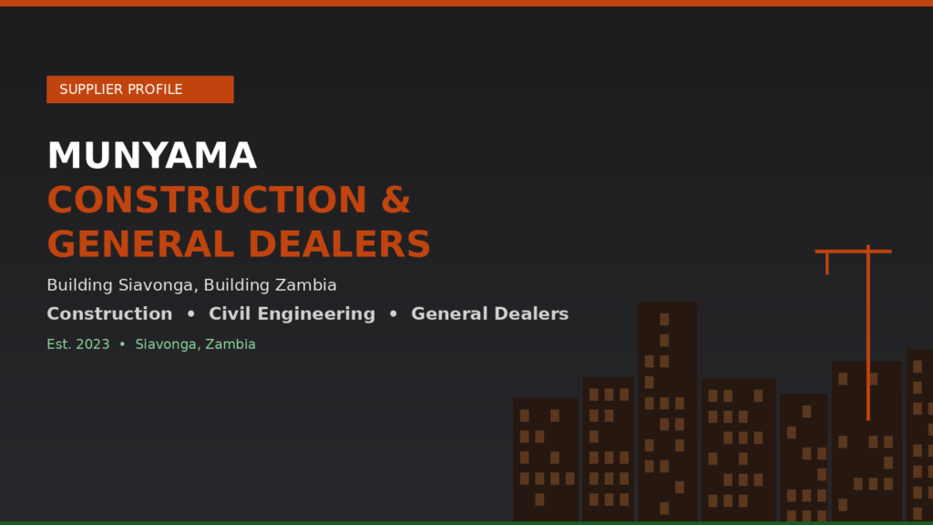 Munyama Construction and General Dealers